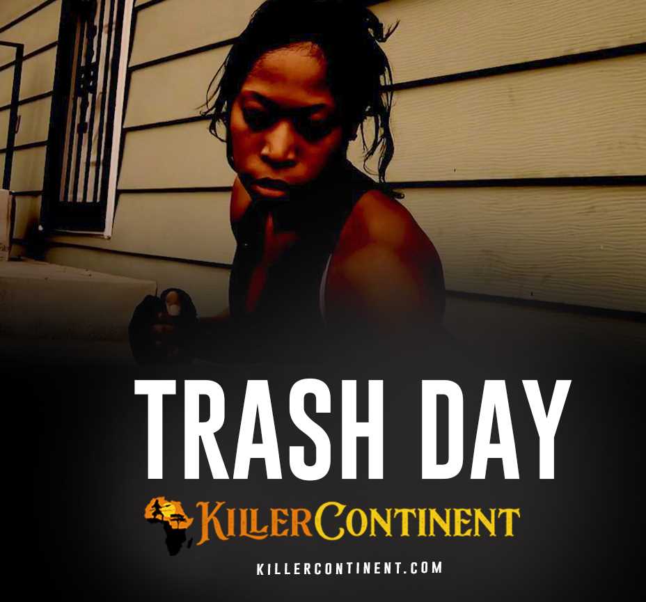 #13 - Trash Day